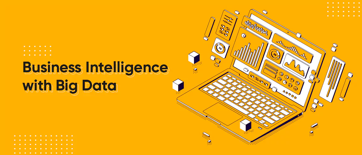 Business Intelligence with Big Data